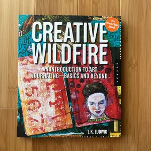 Creative Wildfire by L. K. Ludwig, Hardcover