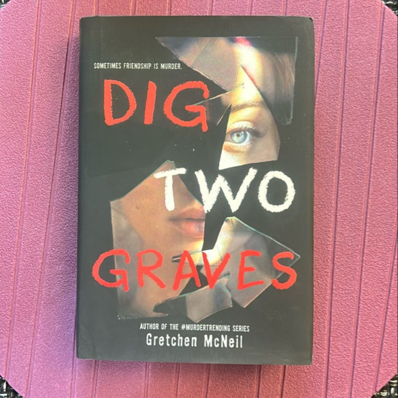 Dig Two Graves