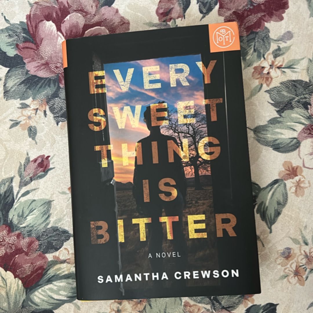 Every Sweet Thing Is Bitter