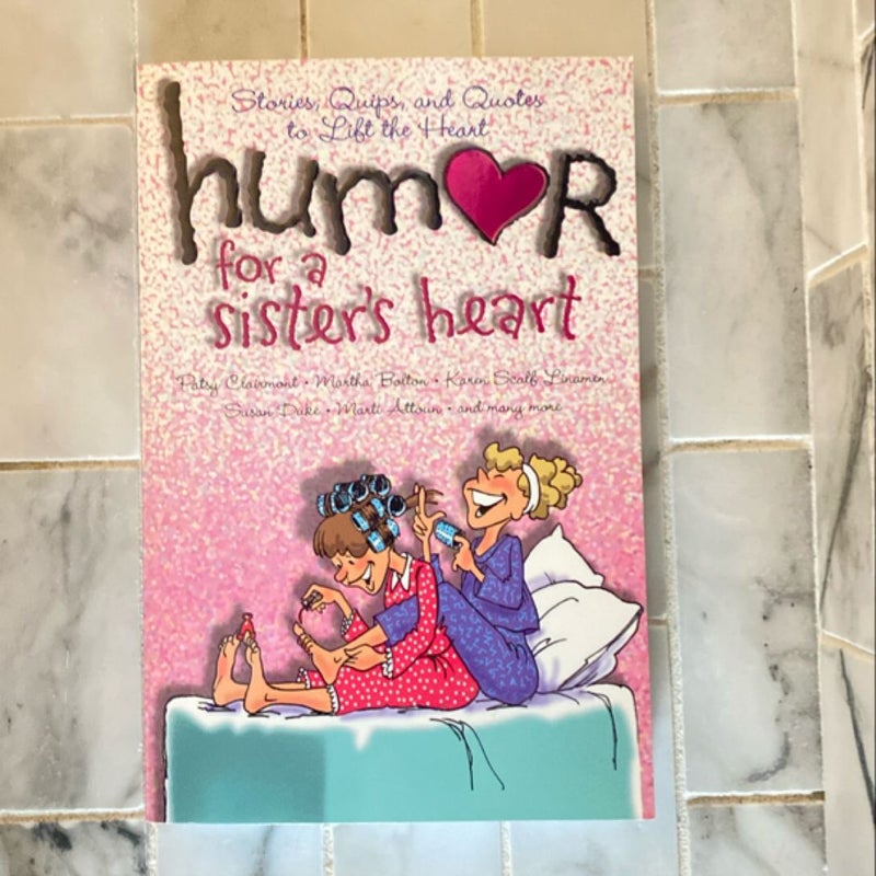 Humor for a Sister's Heart