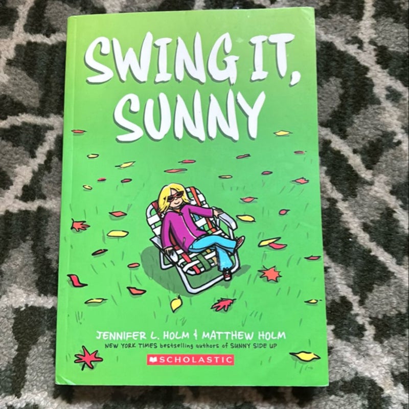 Swing It, Sunny