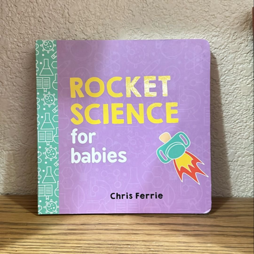 Rocket Science for Babies