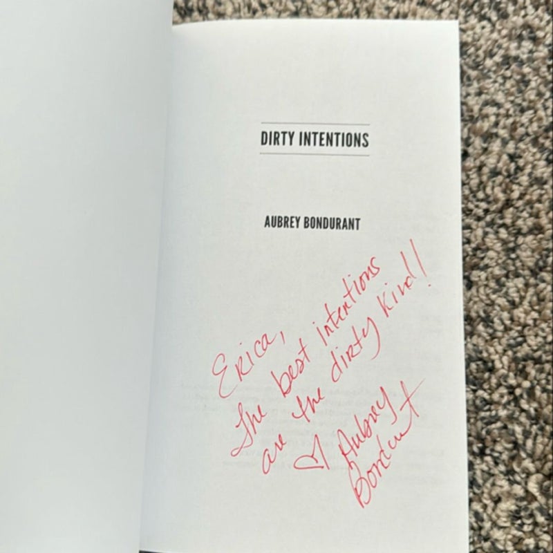 Dirty Intentions(Signed)