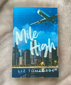 Mile High (Windy City Series Book 1)