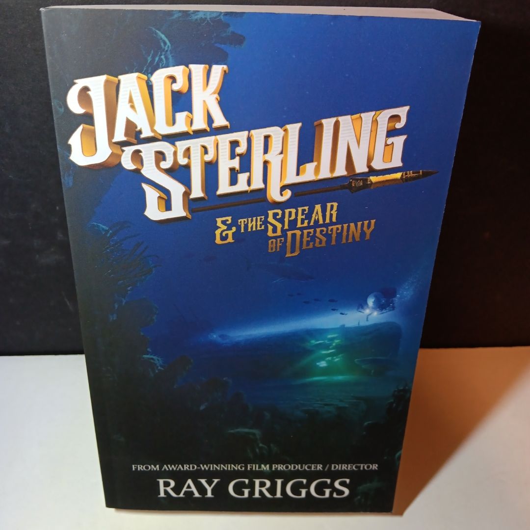 Jack Sterling and the Spear of Destiny