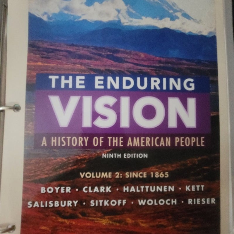 The Enduring Vision: A history of the american people volume 2