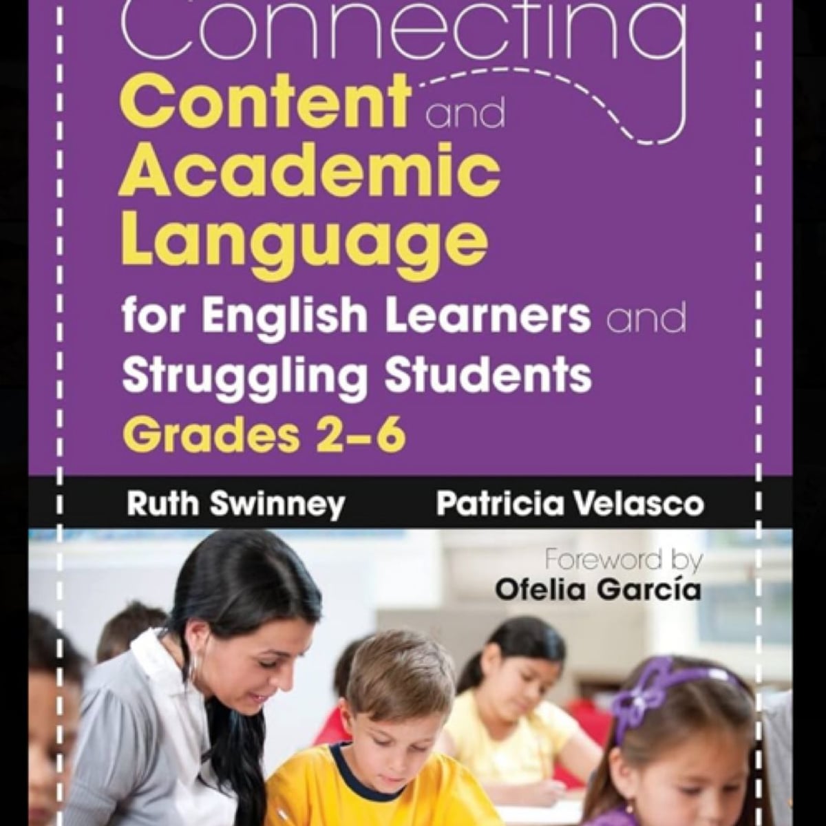 Connecting Content and Academic Language for English Learners and ...