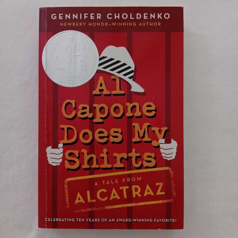 Al Capone Does My Shirts