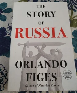 The Story of Russia 