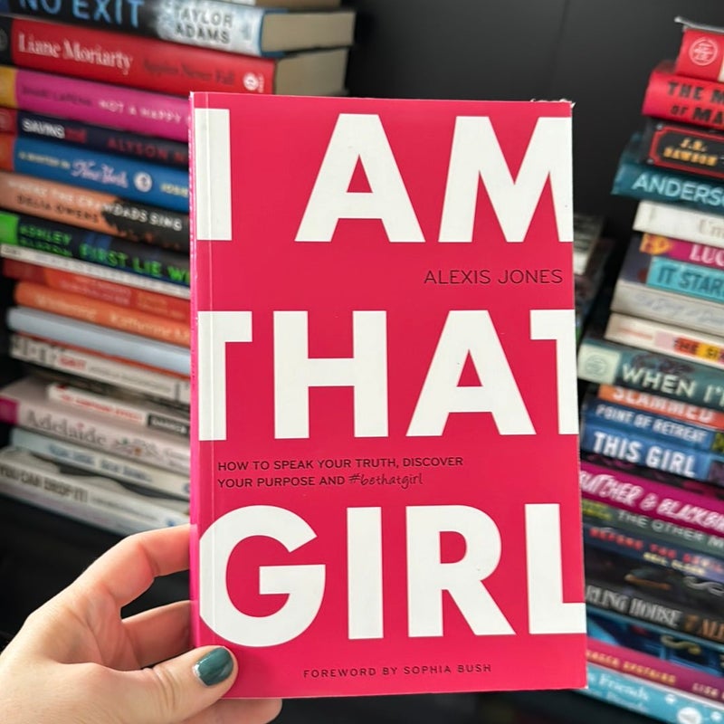 I Am That Girl