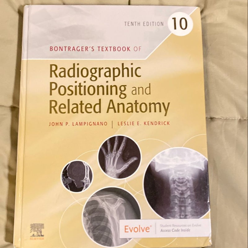 Bontrager's Textbook of Radiographic Positioning and Related Anatomy