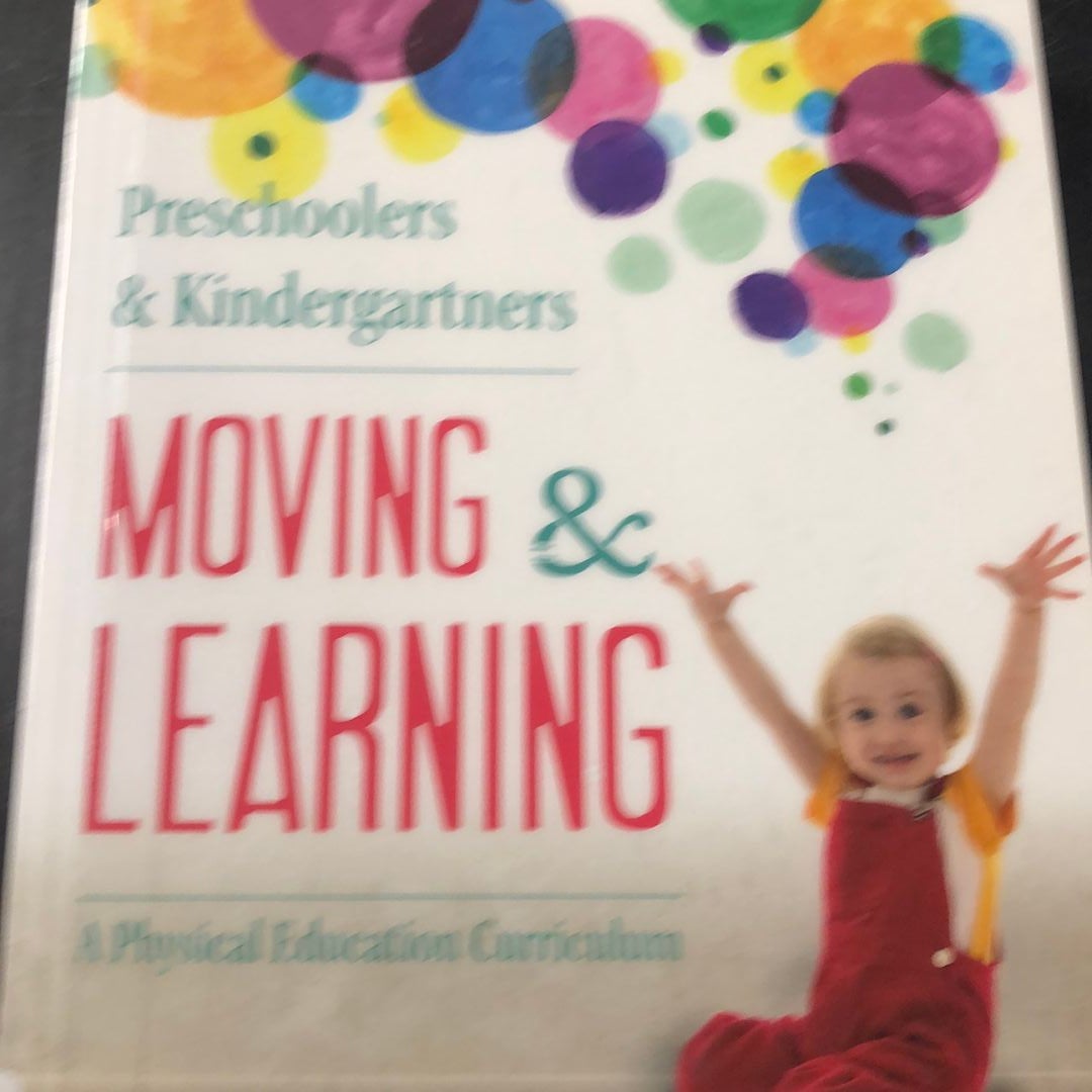 Preschoolers And Kindergarteners Moving And Learning By Rae Pica ...