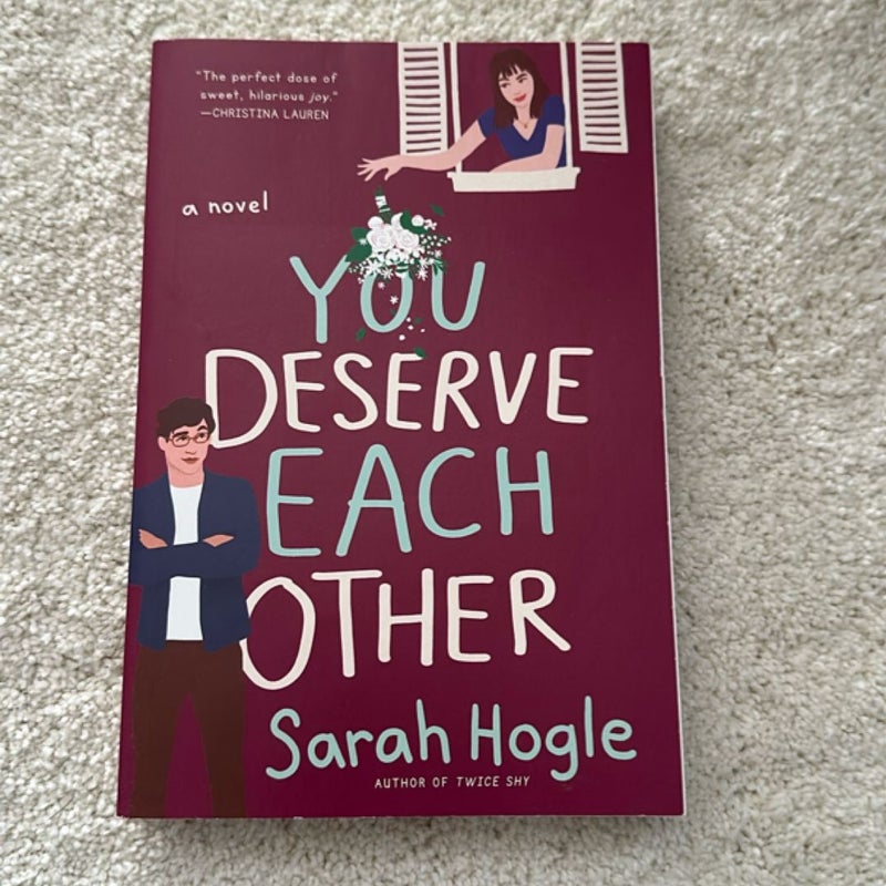 You Deserve Each Other