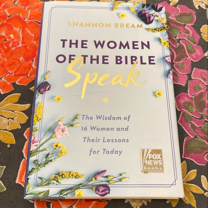 The Women of the Bible Speak