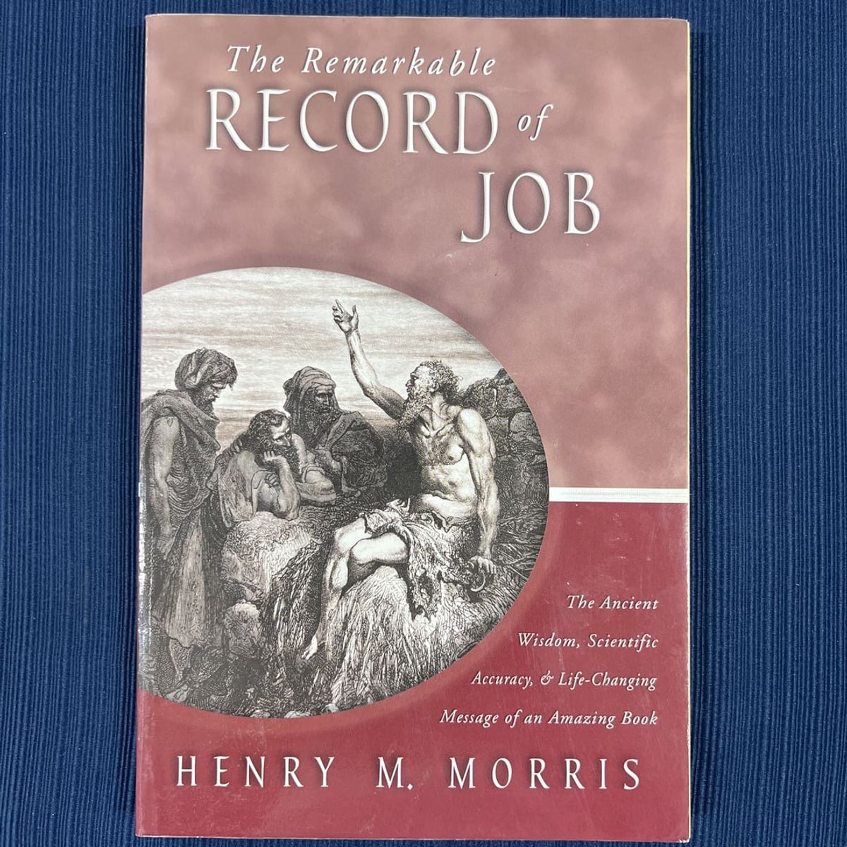 Remarkable Record of Job by Henry Morris
