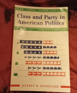 Class and Party in American Politics