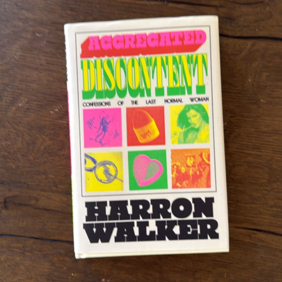 Aggregated Discontent by Harron Walker, Hardcover | Pangobooks