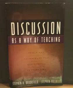 Discussion As a Way of Teaching