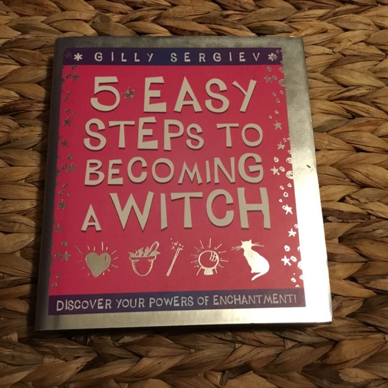 Five Easy Steps to Becoming Witch