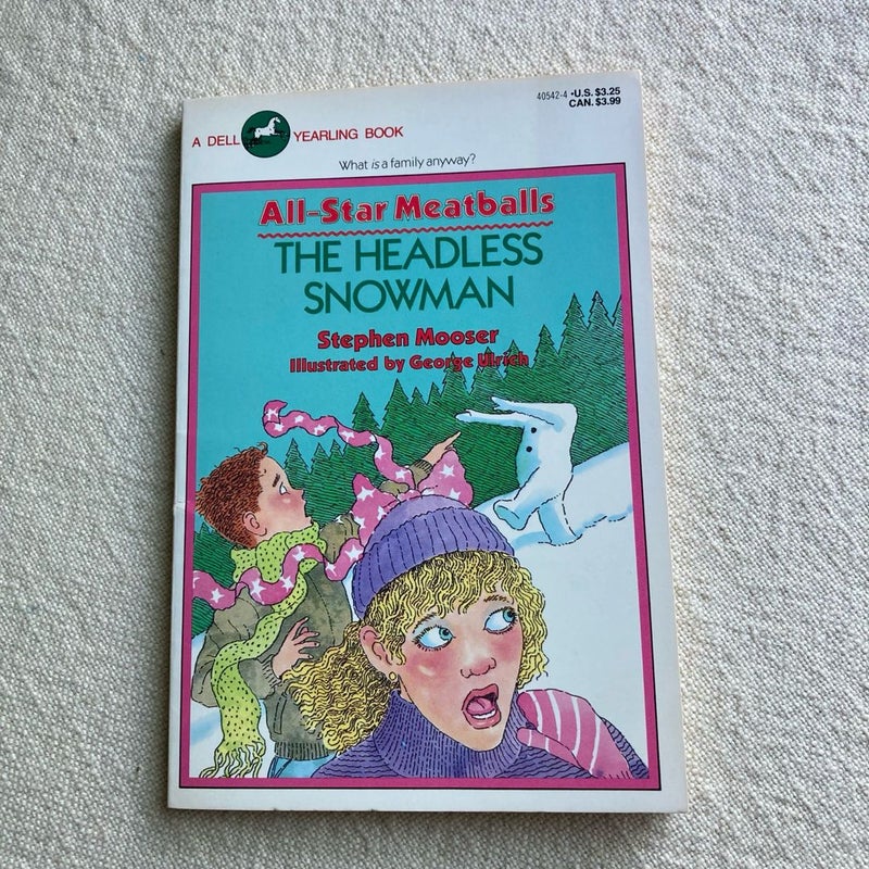 The Headless Snowman (All-Star Meatballs Series #4) 