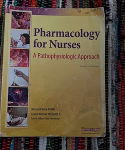 Pharmacology for Nurses