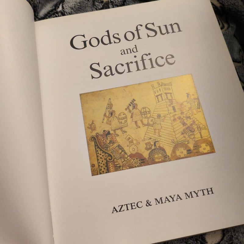 Gods of Sun and Sacrifice