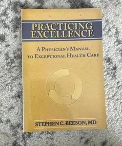 Practicing Excellence
