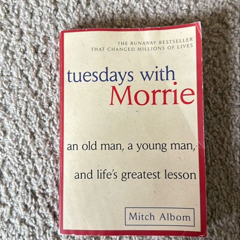 Tuesdays with Morrie