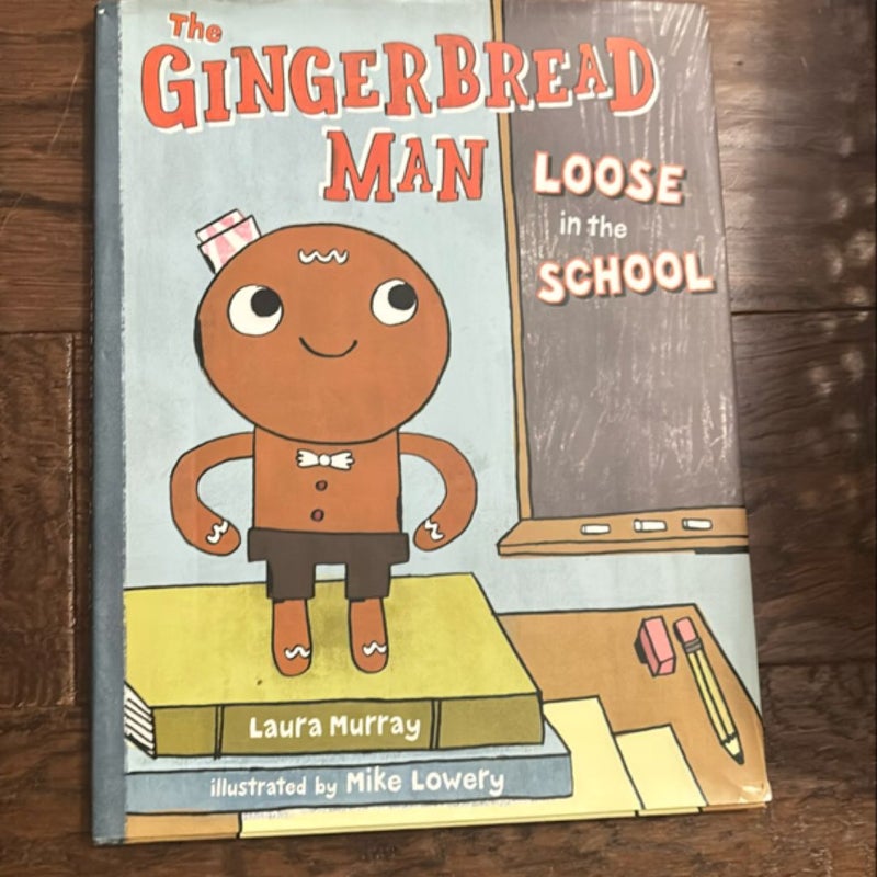 The Gingerbread Man Loose in the School