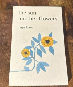 The Sun and Her Flowers