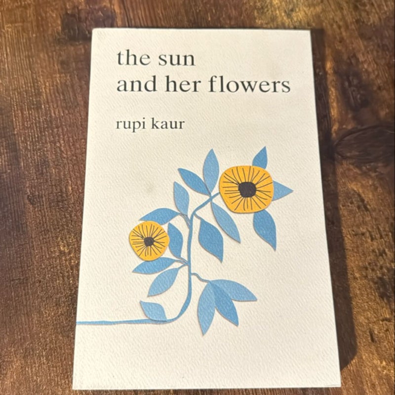 The Sun and Her Flowers