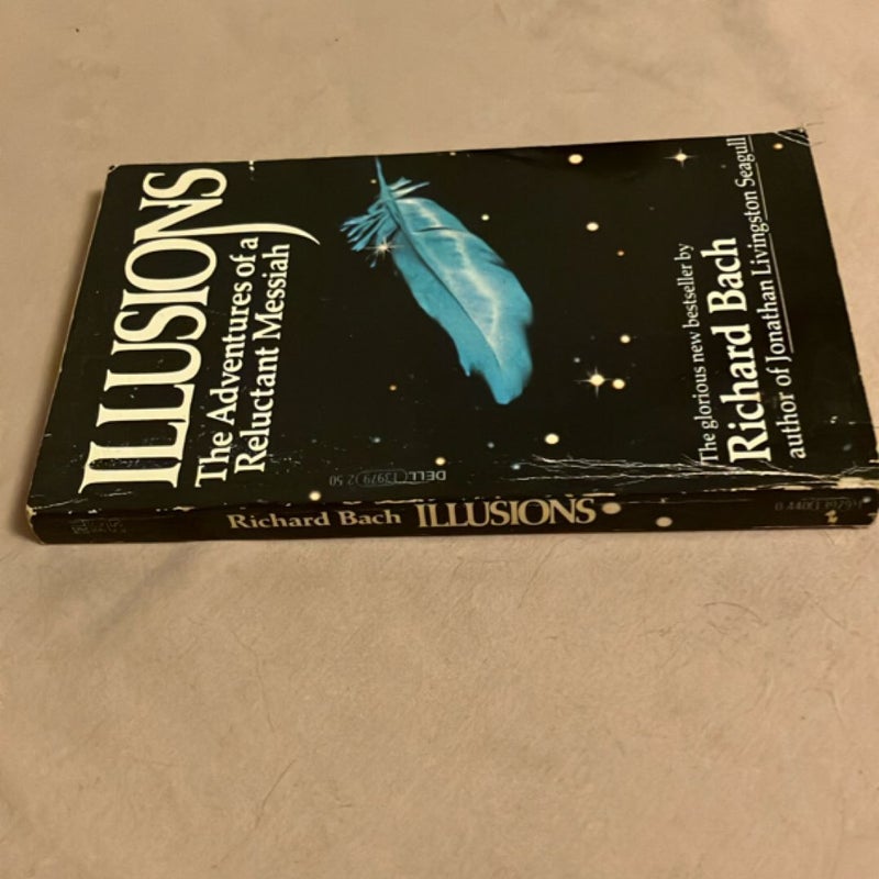 Illusions; The Adventures of a Reluctant Messiah 