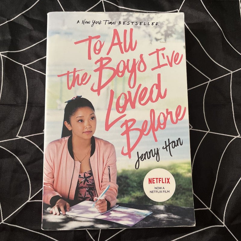 To All the Boys I've Loved Before