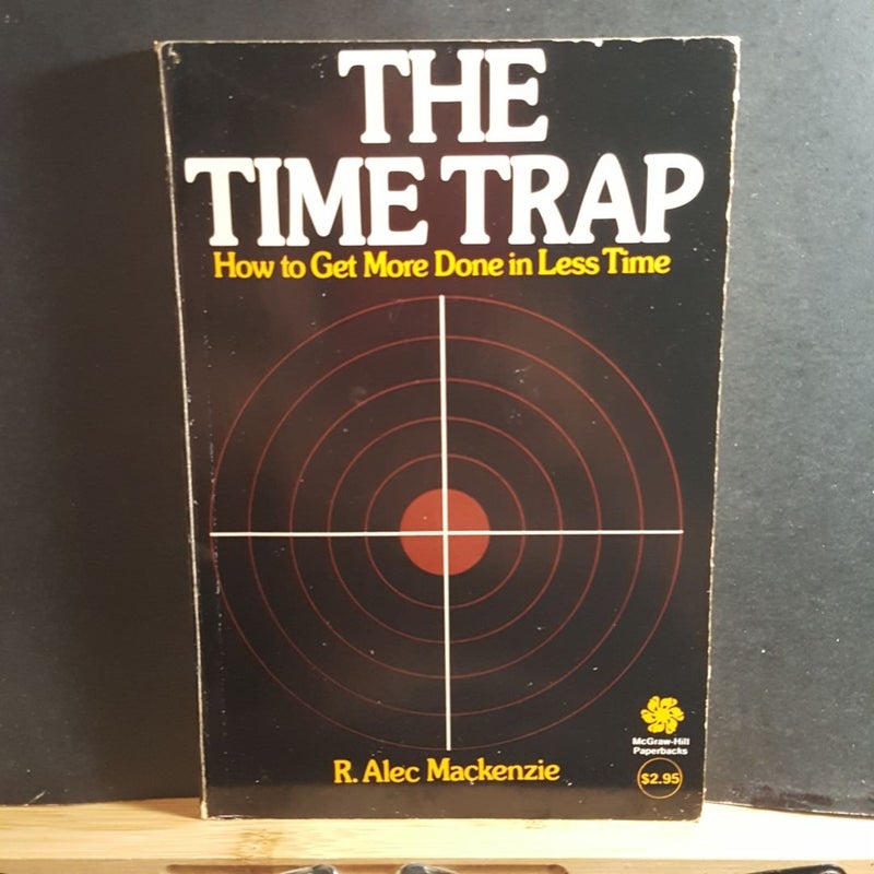 The Time Trap