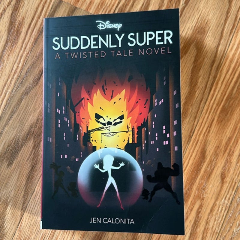Suddenly Super