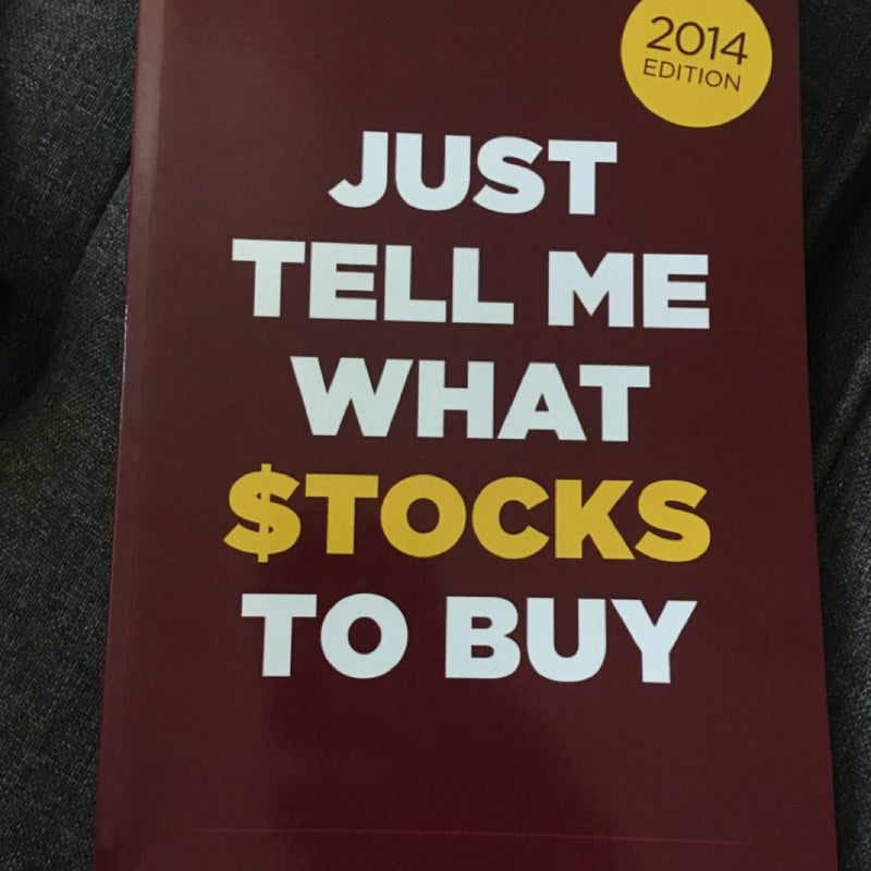 Just Tell Me What Stocks to Buy