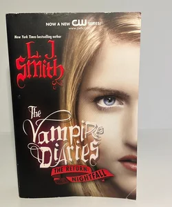 The Vampire Diaries: The Return:  Volume 1 Nightfall