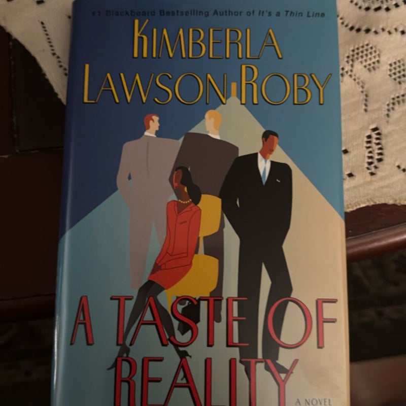 A Taste of Reality