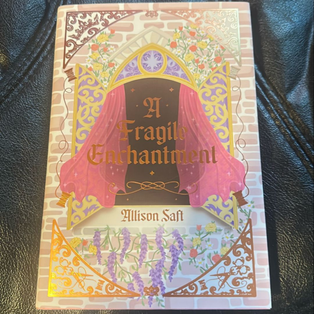 A Fragile Enchantment