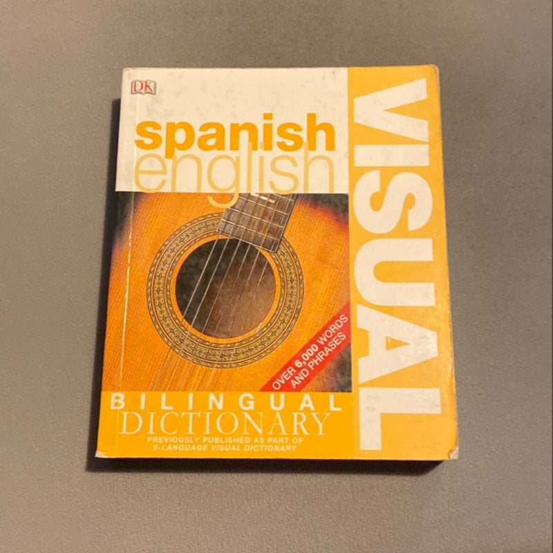 Spanish English Bilingual Visual Dictionary