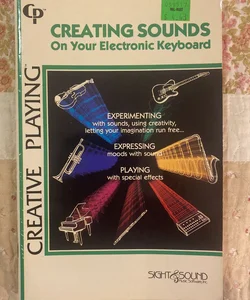 Creating Sounds on Your Electronic Keyboard 