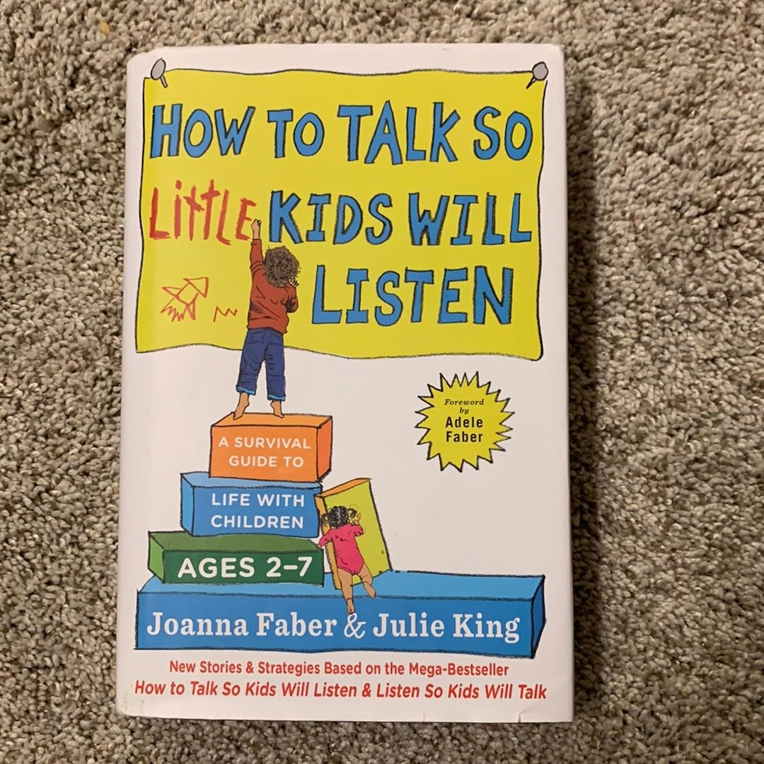 How to Talk So Little Kids Will Listen