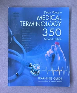 Medical Terminology 350