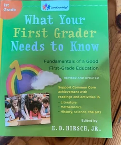 What Your First Grader Needs to Know (Revised and Updated)