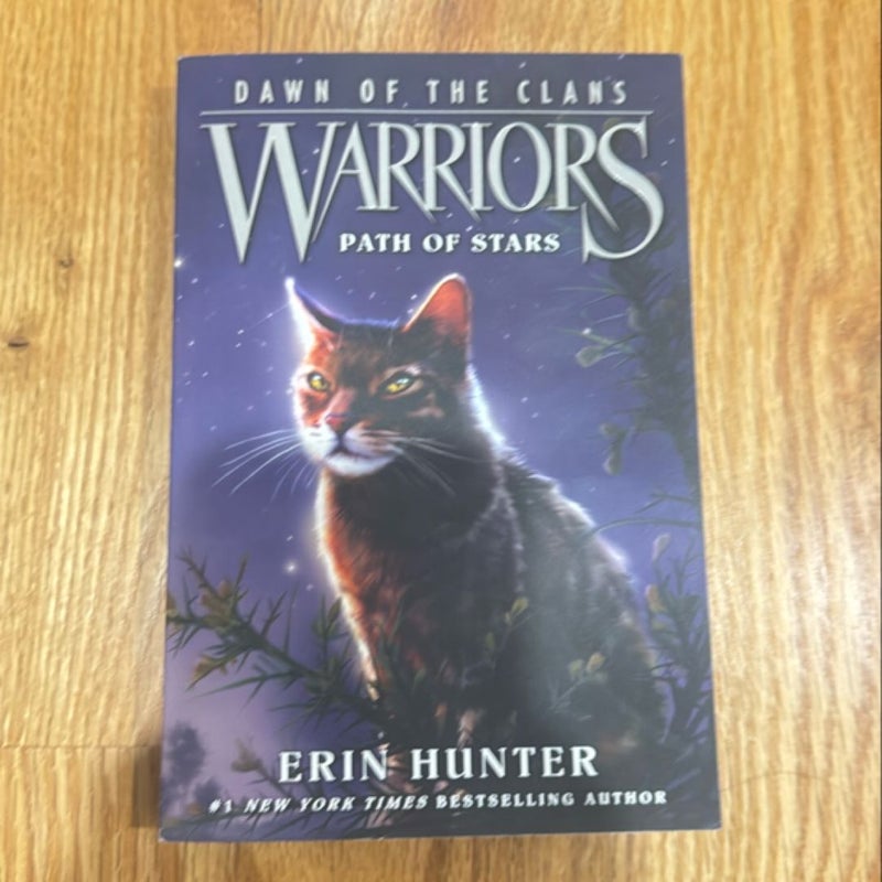 Warriors: Dawn of the Clans #6: Path of Stars