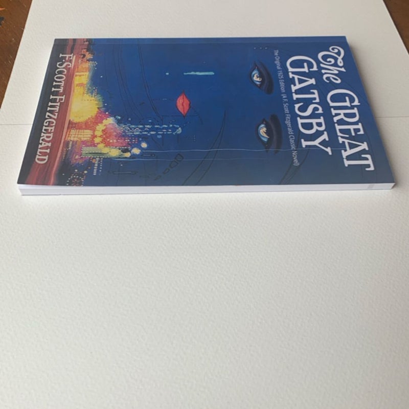 The Great Gatsby: the Original 1925 Edition (a F. Scott Fitzgerald Classic Novel)