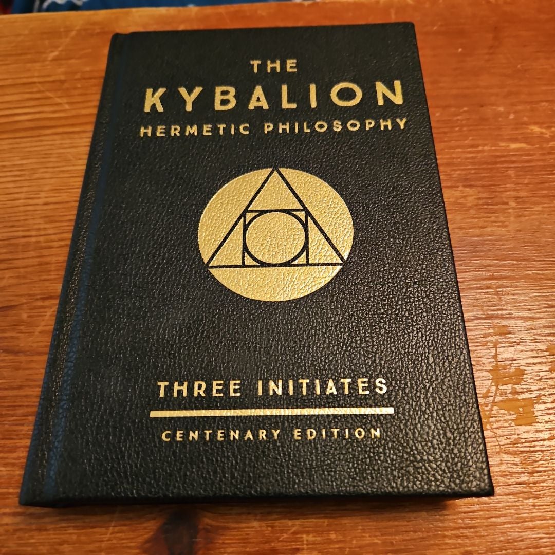 The Kybalion: Centenary Edition