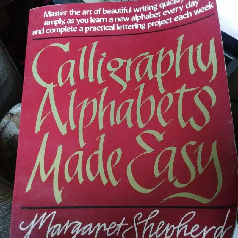 Calligraphy Alphabets Made Easy