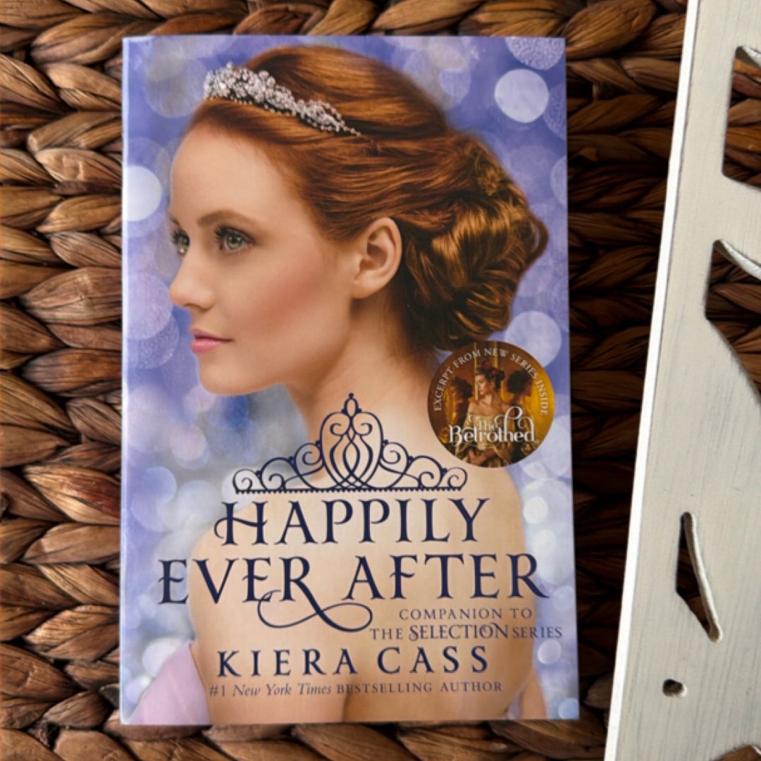 Happily Ever after: Companion to the Selection Series