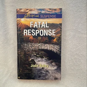 Fatal Response